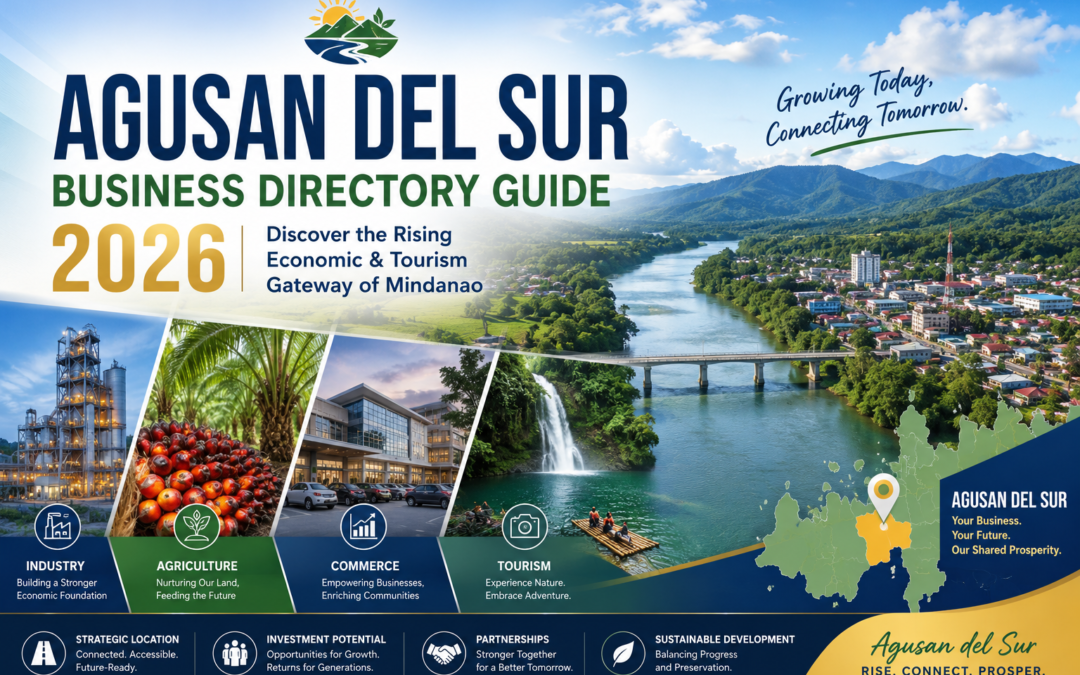 Agusan del Sur Business Directory Guide 2026: Discover the Rising Economic & Tourism Gateway of Mindanao