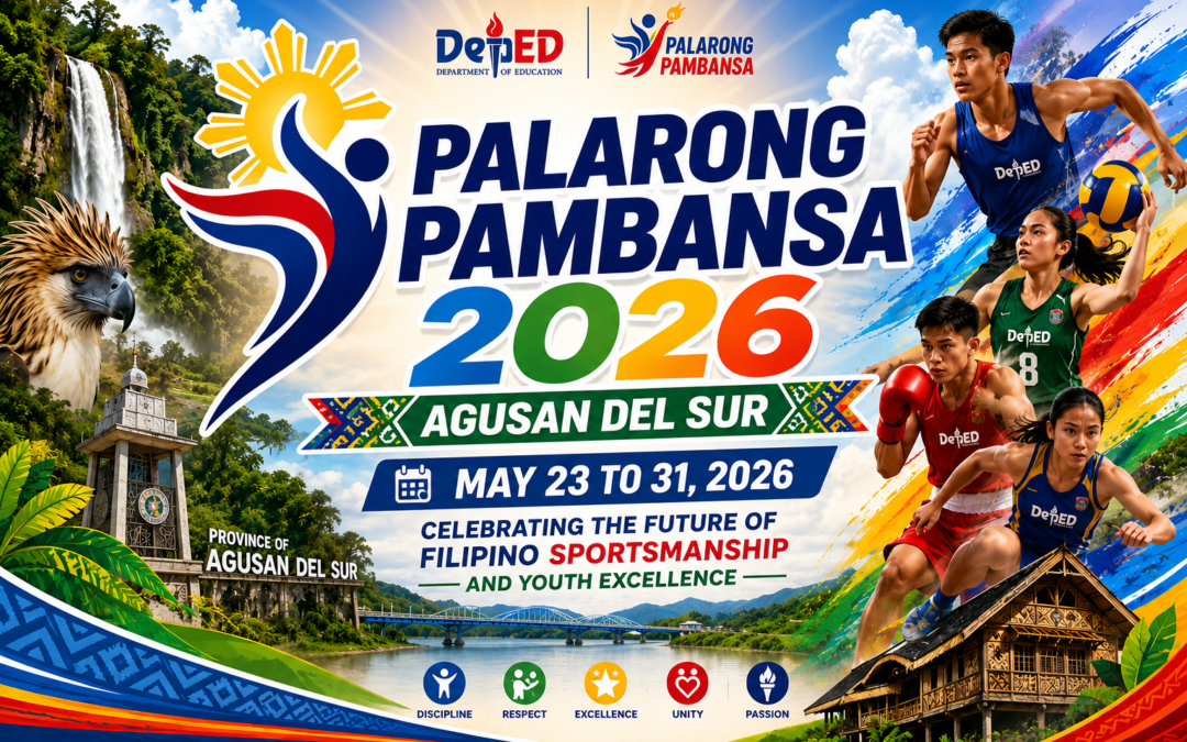 DepEd Palarong Pambansa 2026 in Agusan del Sur: Celebrating the Future of Filipino Sportsmanship and Youth Excellence